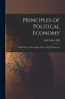 Principles of Political Economy: With... - Bild 1