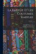 La Kabylie Et Les Coutumes Kabyles;... - Bild 1