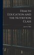Health Education and the Nutrition Class - Bild 1