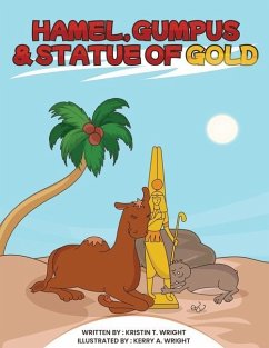 Hamel, Gumpus & Statue of Gold - Wright, Kristen T