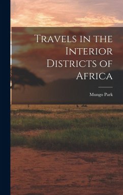 Cover Travels in the Interior Districts of Africa