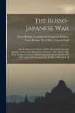 The Russo-Japanese War: Sketch Map of the Theatre of War Showing Russian and Japanese Forces at the Beginning of February, 1904. Sketch Map of