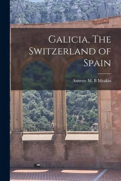 Cover Galicia, The Switzerland of Spain