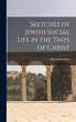 Sketches of Jewish Social Life in the... - Bild 1
