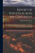 Report of Surveys Across the Continent:... - Bild 1