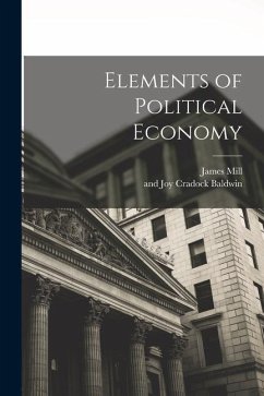 Elements of Political Economy - Mill, James