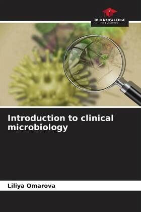 Introduction to clinical microbiology Introduction to clinical microbiology