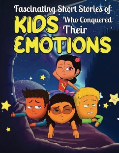 Fascinating Short Stories Of Kids Who Conquered Their Emotions - Perry, Dally