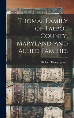 Cover Thomas Family of Talbot County, Maryland, and Allied Families