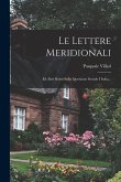 Le Lettere Meridionali: Ed Altri Scritti Sulla Questione Sociale I Italia...