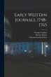Early Western Journals, 1748-1765 - Bild 1