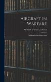 Aircraft in Warfare: The Dawn of the Fourth Arm