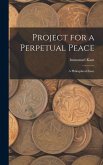 Project for a Perpetual Peace