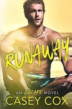 Runaway: An Escape Novel - Cox, Casey