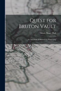 Cover Quest for Bruton Vault: An American Williamsburg Happening