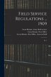 Field Service Regulations ... 1909: Pt.... - Bild 1