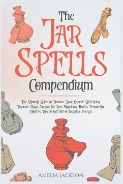 The Jar Spells Compendium - Jackson, Amelia