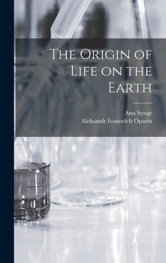 The Origin of Life on the Earth - Synge, Ann; Oparin, Aleksandr Ivanovich