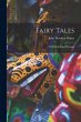 Fairy Tales: Their Origin and Meaning - Bild 1