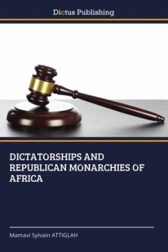 DICTATORSHIPS AND REPUBLICAN MONARCHIES OF AFRICA