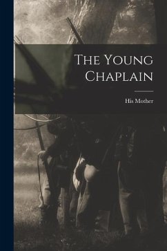 The Young Chaplain - Mother, His