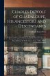 Charles DeWolf of Guadaloupe, his... - Bild 1