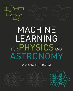 Machine Learning for Physics and Astronomy - Acquaviva, Viviana