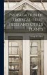 Propagation of Tropical Fruit Trees and... - Bild 1