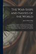 The War-Ships and Navies of the World:... - Bild 1