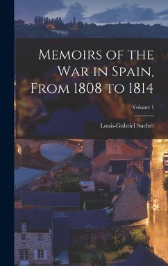 Cover Memoirs of the War in Spain, from 1808 to 1814; Volume 1