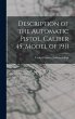 Description of the Automatic Pistol,... - Bild 1