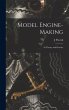 Model Engine-Making - Bild 1