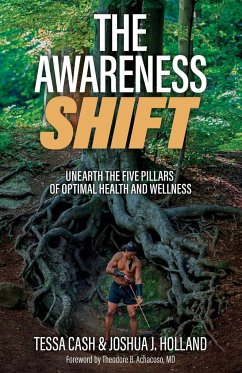 The Awareness Shift - Cash, Tessa; Holland, Joshua