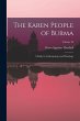 The Karen People of Burma: A Study in... - Bild 1
