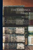 The Giddings Family: Or, The Descendants of George Giddings, who Came From St. Albans, England, to Ipswich, Mass., in 1635. With a Record o