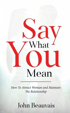 Say What You Mean - Beauvais, John