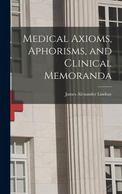 Cover Medical Axioms, Aphorisms, and Clinical Memoranda