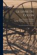 Le Livre Du Colon: Recueil De... - Bild 1