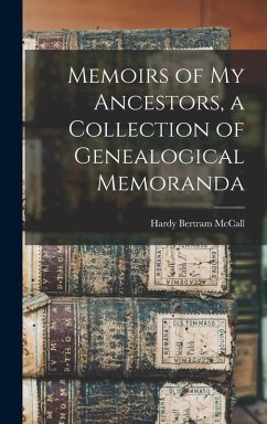 Cover Memoirs of My Ancestors, a Collection of Genealogical Memoranda