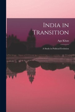 Cover India in Transition: A Study in Political Evolution