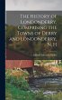 The History of Londonderry, Comprising... - Bild 1