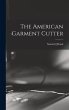 The American Garment Cutter - Bild 1