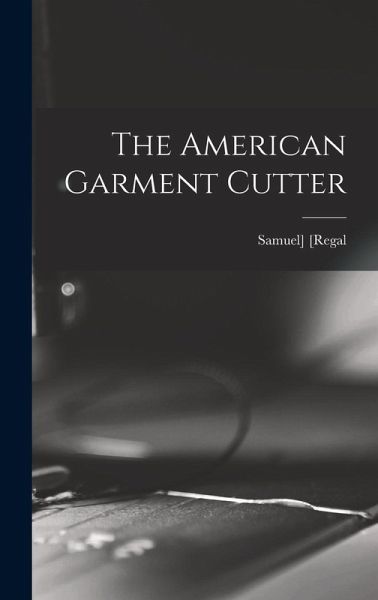The American Garment Cutter