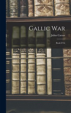 Cover Gallic War: Book I-vii