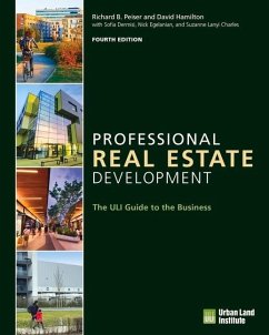 Professional Real Estate Development: The Uli Guide to the Business - Peiser, Richard B.; Lanyi Charles, Suzanne; Egelanian, Nick