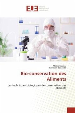 Bio-conservation des Aliments - Mankai, Mélika;Bouacida, Saoussen