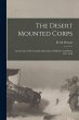 The Desert Mounted Corps: An Account of... - Bild 1