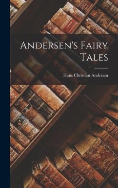 Andersen's Fairy Tales - Andersen, Hans Christian