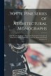 White Pine Series of Architectural... - Bild 1