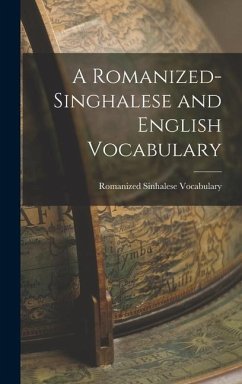 A Romanized-Singhalese and English Vocabulary - Vocabulary, Romanized Sinhalese